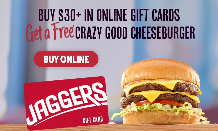 Buy $30+ in online gift cards, get a FREE* Crazy Good Cheeseburger. Ends May 1, 2024. 
